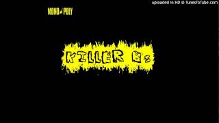 Mono/Poly - The Killers