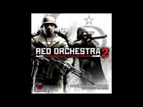 Red Orchestra 2 - Heroes Of Stalingrad Soundtrack - 12 - So Far from Home