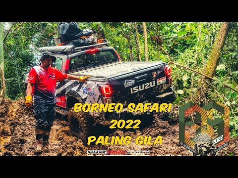 Borneo Safari 2022 | Edisi paling Hardcore dalam Sejarah