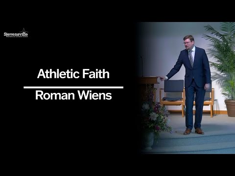 Athletic Faith | Roman Wiens