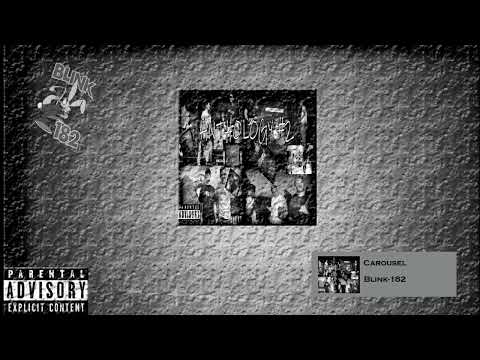 (6.) Blink 182 - Carousel (Cheshire Cat Album Version) (Anthology #2)