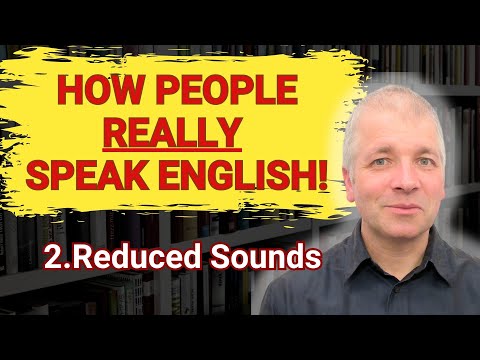 Elision in English Speech (How People Really Speak English)