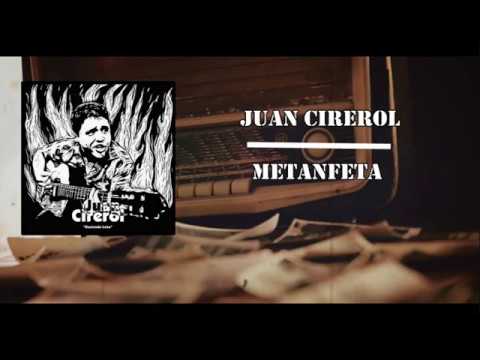 METANFETA  - JUAN CIREROL