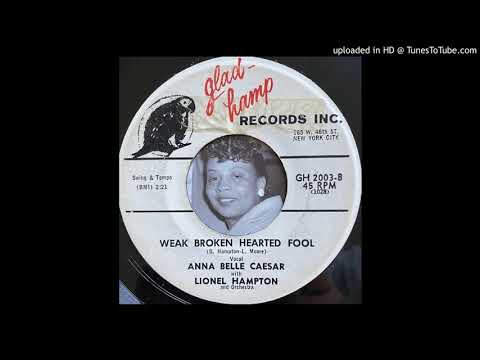 Anna Belle Caesar with Lionel Hampton and Orchestra -  Weak Broken Hearted Fool - (Glad Hamp) 1961