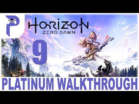 Horizon Zero Dawn - Platinum Walkthrough - Part 9/21 - Full Game Trophy Guide 🏆