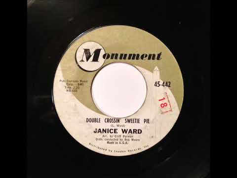 Janice Ward - Double Crossin' Sweetie Pie