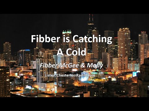 Fibber is Catching a Cold - Fibber McGee and Molly