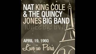 Nat King Cole, The Quincy Jones Big Band - Blues in the Night (Live April 19, 1960)