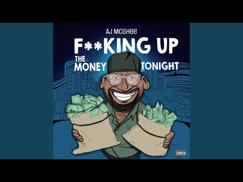 FUCKING UP THE MONEY TONIGHT (INST) (Radio Edit)