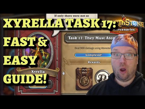 How to Complete Xyrella Task 17: Deal 900 Damage using Atonement (Hearthstone Mercenaries)