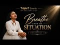 Breathe Upon My Situation (Official Music Video)