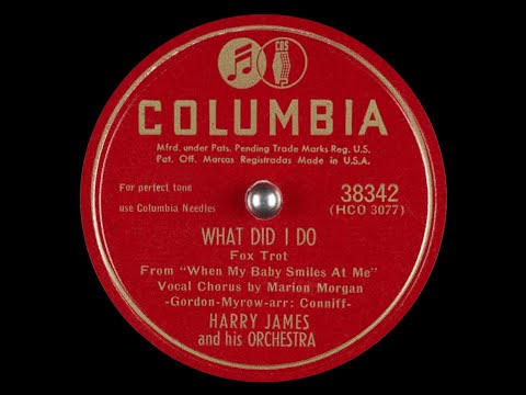 What Did I Do - Harry James & Marion Morgan, 1947