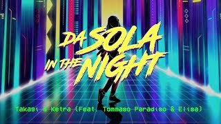 Da Sola In The Night - Lyrics Video