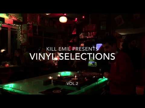 Kill Emil Presents Vinyl Selections Vol.2