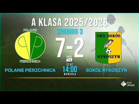 Skrót meczu sparingowego Polanie Pierzchnica - Sokół Rykoszyn