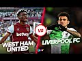 REDS Look To Bounce Back After Defeat With A Trip To London | West Ham vs Liverpool | Match Preview