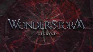 Wonderstorm - Coldblood (OFFICIAL TRACK)