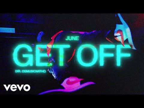 June, JuneOnnaBeat - Get Off
