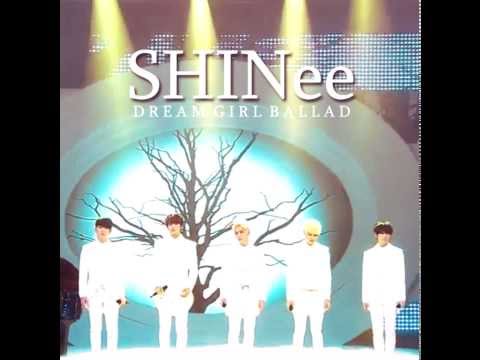 [MP3 DL] SHINee - Dream Girl (Ballad)