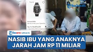 Andriyani Tak Bisa Tidur usai Anaknya Jarah Jam Rp11 M Milik Sahroni, Ngaku Tak Tahu Harga Aslinya