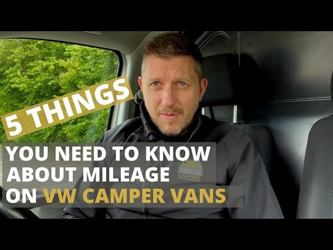5 Things You Need To Know About Mileage On VW Camper Vans