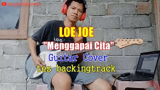 Download lagu Loe Joe Menggapai Cita || Guitar Cover mp3