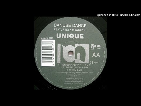 Danube Dance Featuring Kim Cooper | Unique (Underground Club Mix)