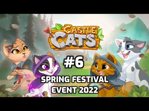 Castle Cats- Spring Festival Event 2022 (Event Quest #6- An Unwelcome Reunion)