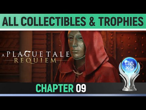 A Plague Tale: Requiem - Chapter 9 - All Collectibles & Trophies / Achievements 🏆