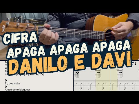 Apaga apaga apaga - Danilo e Davi - Cifra | Violão