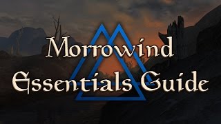 Morrowind Essentials Guide — ( Tutorial for MCP, MGE XE, Patch Project, & Essential Mods )