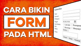 Cara Membuat Form Pada Web dengan HTML