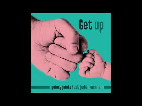 Quincy Jointz feat Judith Menner   Get up