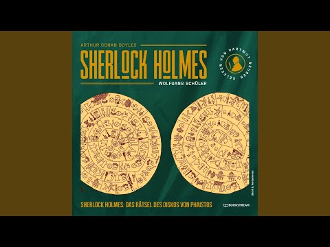 Teil 68 - Sherlock Holmes: Das Rätsel des Diskos von Phaistos.2 & Teil 69 - Sherlock Holmes:...