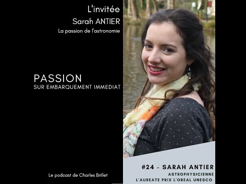 #24 - SARAH ANTIER - La passion de l'astronomie