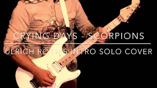 Download lagu COVER Crying Days - Scorpions (Uli Jon Roth’s Intro Solo) mp3 Download lagu COVER Crying Days - Scorpions (Uli Jon Roth’s Intro Solo) mp3