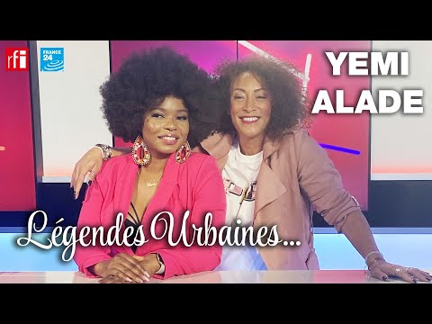 Légendes Urbaines : Yemi Alade !!