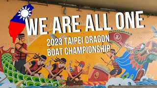 2023 Taipei International Dragon Boat Championships | Highlights & Walkthrough