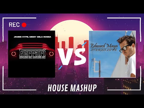 James Hype, Miggy Dela Rosa vs Edward Maya - Ferrari vs Stereo Love (Celas Monteiro Mashup)