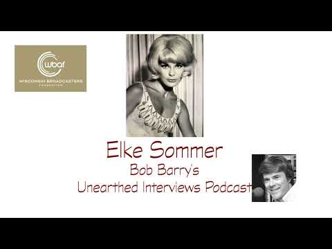Bob Barry's Unearthed Interviews Podcast - Elke Sommer