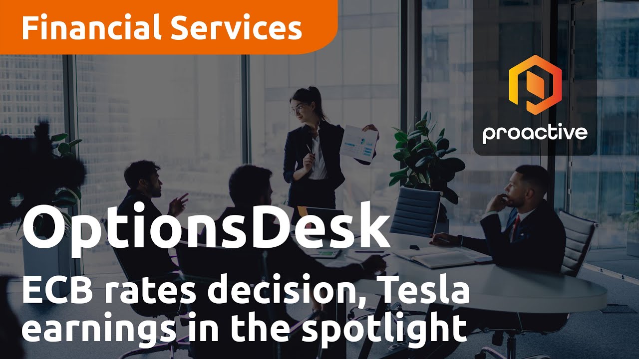 ECB rates decision, Tesla earnings in the spotlight this week - OptionsDesk