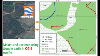 How to make a land use map using Google earth in QGIS