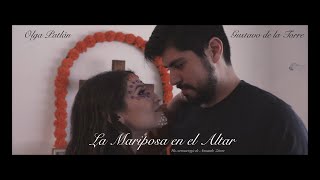 La Mariposa En El Altar (Cortometraje Día de Muertos)