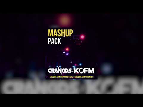 KOFM & Crankids - Mashup Pack [Free Download]