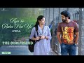 The Girlfriend Kya Ho Raha Hai Ye Lyrical Rashmika Mandanna Rahul R Deekshith Shetty Hesham