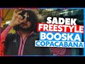 Sadek | Freestyle Booska Copacabana
