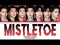 ENHYPEN (엔하이픈) - "MISTLETOE" | Color Coded Lyrics 