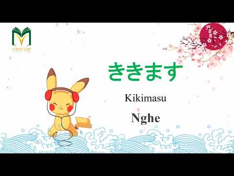 Học tiếng Nhật qua video - Bài 9: Động từ cơ bản