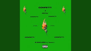 Confetti Music Video