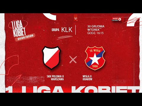 SKK Polonia II Warszawa - Wisła II Kraków (KLK)